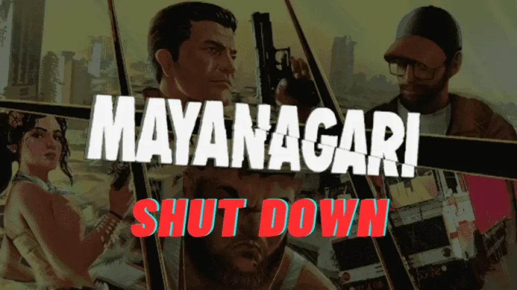 Mayanagari-Shuts-Down